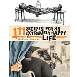 Komiko Mileta Poštić - 111 Recipes for an Extremely Happy Life Cene