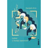 Booka Danijela Krin - Ljubav u slučaju opasnosti | ePonuda.com