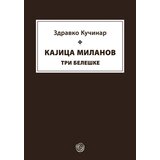 Dosije Zdravko Kučinar - Kajica Milanov Tri beleške Cene