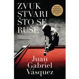 Vuković&Runjić Zvuk stvari što se ruše, Juan Gabriel Vásquez Cijene