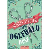  Ogledalo duše – Olivija Atvoter cene