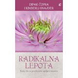 Leo Commerce Grupa autora - Radikalna lepota - Kako da se preobrazite i spolja i iznutra