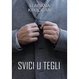 Slađana Kručičan - Svici u tegli