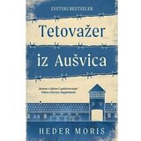 Laguna Tetovažer iz Aušvica - Heder Moris Cene