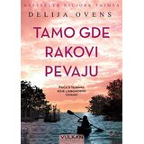 Vulkan Izdavaštvo Tamo gde rakovi pevaju Cene