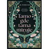 A. B. Poranek - Tamo gde tama miruje