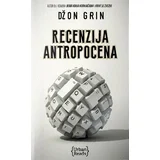 Džon Grin
 - Recenzija antropocena