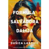 Dušica Labović - Formula Salvadora Dalija