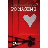 Akademska Knjiga Tanja Romanov Amočaev - Po našemu | Eponuda.com