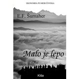 Kiša E. F. Šumaher - Malo je lepo Cene