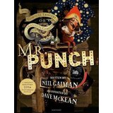 Bloomsbury Publishing Neil Gaiman - The Comical Tragedy Or Tragical Comedy Of Mr Punch Cene