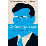 Hachette Henry Blake Fuller, Bryan Washington - Bertram Cope's Year Cene