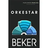Paul Beker - Orkestar priča o orkestru