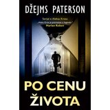  Po cenu života - Džejms Paterson ( 12002 ) Cene