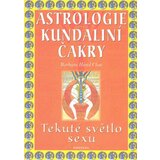 Drugo astrologie kundaliní čakry - barbara hand Clowová Cene