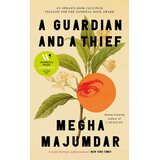 Harper Collins Publishers Ltd Megha Majumdar - A Guardian and a Thief | Eponuda.com