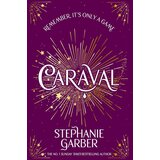 Hachette UK Stephanie Garber - Caraval Cene