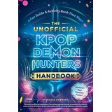 Harper Collins Publishers Ltd Princess Gabbara - The Unofficial KPop Demon Hunters Handbook Cene