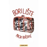 Maja Ručević - Borilište