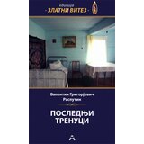 Globosino Valentin Rasputin - Poslednji trenuci Cene