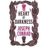 Bloomsbury Publishing Joseph Conrad - Heart Of Darkness And The Complete Congo Diary Cene