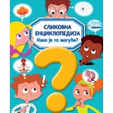 Slikovna enciklopedija: kako je to moguće?