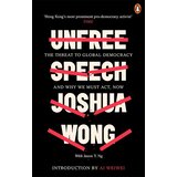 Penguin Random House Joshua Wong, Jason Y. Ng - Unfree Speech Cene