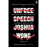 Joshua Wong, Jason Y. Ng - Unfree Speech