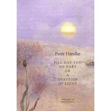 John Wiley & Sons Limited Peter Handke - Till Day You Do Part Or A Question Of Light Cene