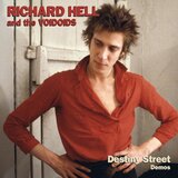  Richard Hell & The Voidoids - Destiny Street Demos Cene
