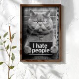 Wallxpert uramljena MDF slika NAL065-46, siva mačka drži tablu sa natpisom I hate people, 35,5 x 47 cm | Eponuda.com