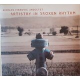  Nikolov - Ivanovic Undected - Artistry In Broken Rhyt. | Eponuda.com