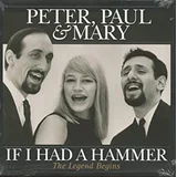 PETER, PAUL & MARY - If I had a hammer - the...