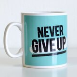  XL Never Give Up Šolja Cene