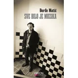 Đorđe Matić - Sve bilo je muzika