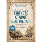  Siluete starog beograda 3: medaljoni | ePonuda.com