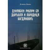 Istorijski muzej Srbije Dušica Bojić - Dunavski ribari sa Dorćola i porodica Bogdanović Cene
