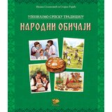 Pčelica Ivana Stanković,Stajka Rajić - Upoznajmo srpsku tradiciju: narodni običaji Cene