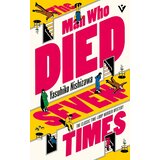 Harper Collins Publishers Ltd Yasuhiko Nishizawa - The Man Who Died Seven Times | Eponuda.com