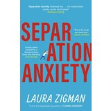 Random House Laura Zigman - Separation Anxiety | ePonuda.com
