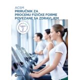 Data Status ACSM Priručnik za procenu fizičke forme povezane sa zdravljem Cene