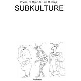 Art Press Grupa autora
 - Subkulture