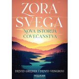 Zora svega: nova istorija čovečanstva
