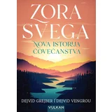 Zora svega: nova istorija čovečanstva