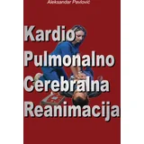 Aleksandar Pavlović - Kardiopulmonalno cerebralna reanimacija