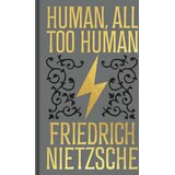 Arcturus Publishing Frederich Nietzsche - Human, All Too Human | Eponuda.com