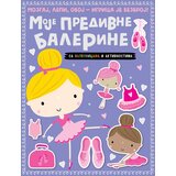 Mozgaj/ lepi/ oboj – igrica je bezbroj: Moje predivne balerine