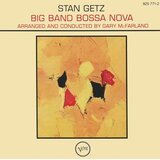  Stan Getz & Gary McFarland - Big Band Bossa Nova Cene