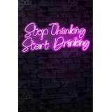 WALLXPERT Stop Thinking Start Drinking - Pink okrasna razsvetljava, (20813914)