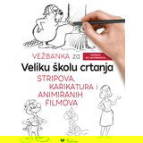  Vežbanka za Veliku školu crtanja stripova/ karikatura i animiranih filmova Cene